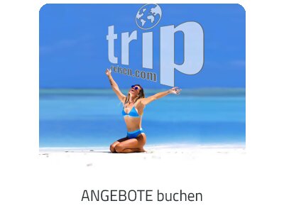 Angebote auf https://www.trip-reiseideen.com suchen und buchen